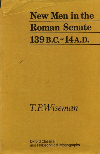 New men in the Roman senate, 139 B.C. - A.D. 14