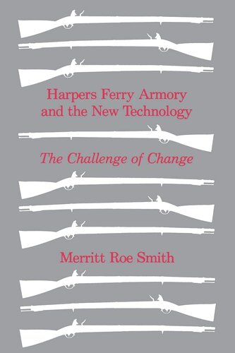 Harpers Ferry armory and the new technology: the challenge of change