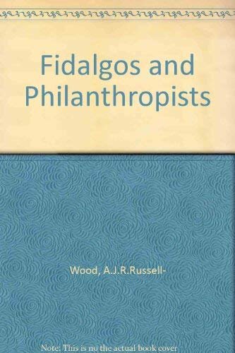 Fidalgos and philanthropists: the Santa Casa da Misericórdia of Bahia, 1550-1755