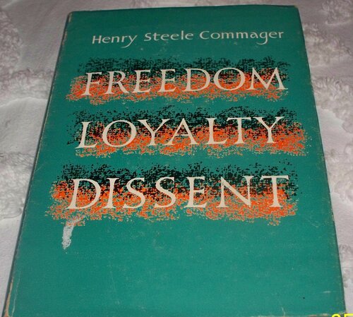 Freedom, loyalty, dissent
