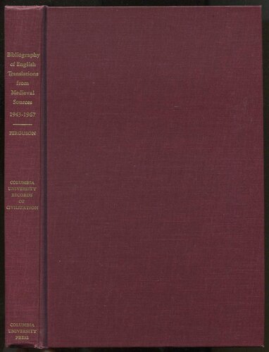 Bibliography of English translations from medieval sources, 1943-1967