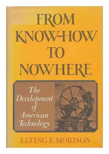 From know-how to nowhere: the development of American technology