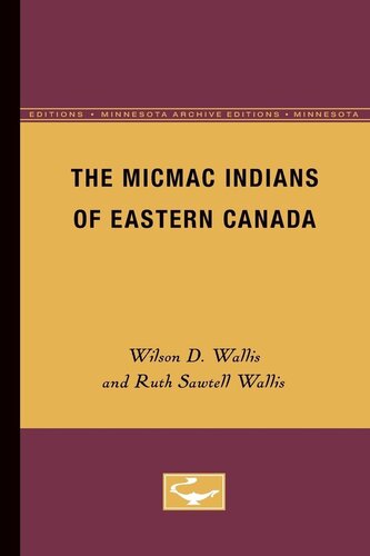 The Micmac Indians of eastern Canada