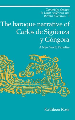 The baroque narrative of Carlos de Sigüenza y Góngora: a new world paradise