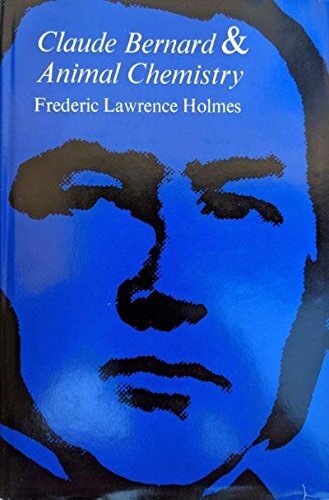 Claude Bernard and animal chemistry: the emergence of a scientist