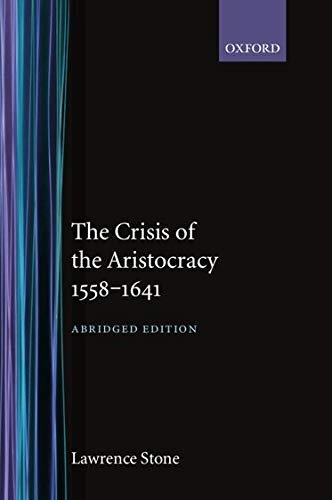 The crisis of the aristocracy, 1558-1641