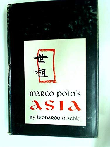 Marco Polo's Asia: an introduction to his 