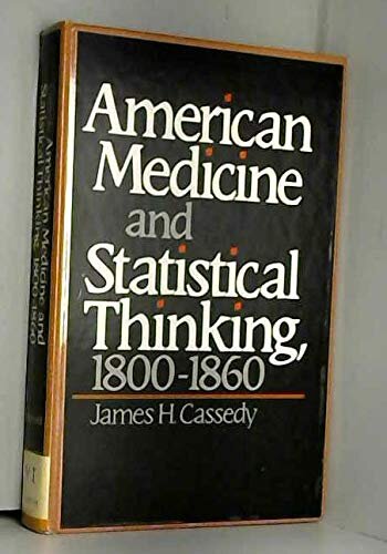 American medicine and statistical thinking, 1800-1860