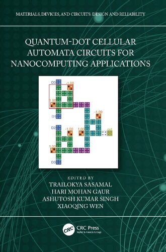 Quantum- Dot Cellular Automata Circuits for Nanocomputing Applications