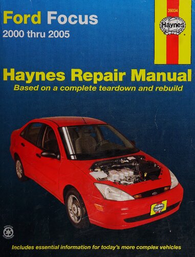 Haynes Ford Focus Automotive Repair Manual 2000 thru 2005