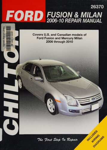 Chilton's Ford Fusion & Mercury Milan Automotive Repair Manual