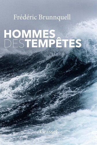 Hommes des tempêtes: récit