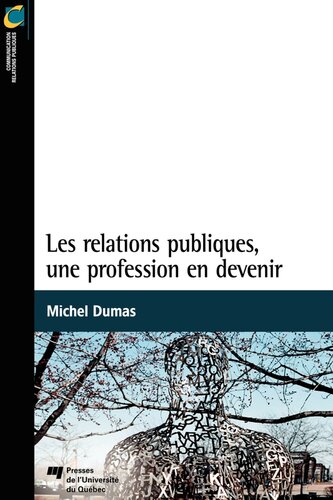 Les relations publiques, une profession en devenir