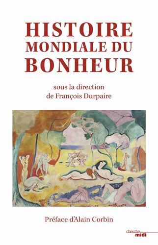Histoire mondiale du bonheur