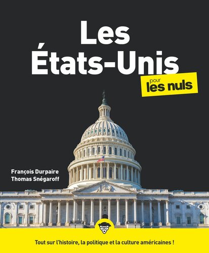 Les Etats-Unis pour les Nuls (3è éd)