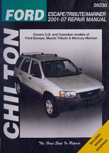 Chilton's Ford Escape/Tribute/Mariner 2001-07 Repair Manual