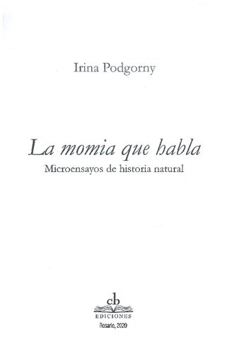 LA MOMIA QUE HABLA. Microensayos de historia