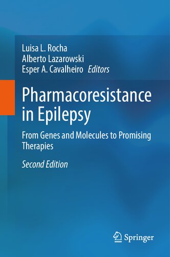Pharmacoresistance in Epilepsy. From Genes and Molecules to Promising Therapies.