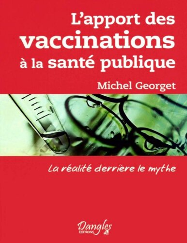 L'apport des vaccinations à la santé publique