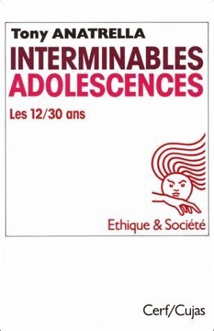 Interminables adolescences. Les 12/30 ans
