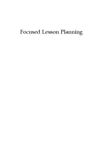 Focused Lesson Planning : Helping Teachers Examine and Develop Their Own Mindset