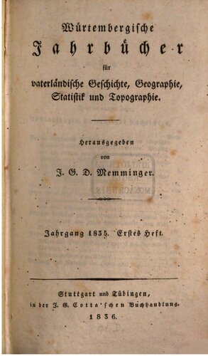 Württembergische Jahrbücher für Vaterländische Geschichte, Geographie, Statistik und Topographie