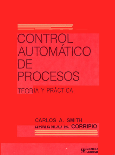 Control Automatico De Procesos - Teoria Y Practica  Spanish