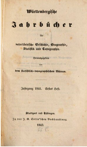 Württembergische Jahrbücher für Vaterländische Geschichte, Geographie, Statistik und Topographie