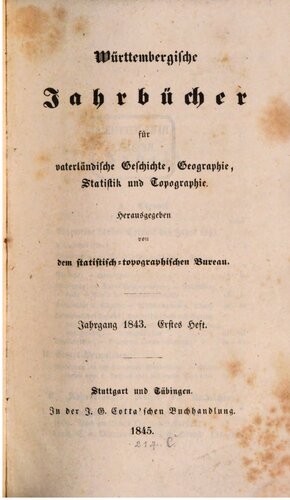 Württembergische Jahrbücher für Vaterländische Geschichte, Geographie, Statistik und Topographie