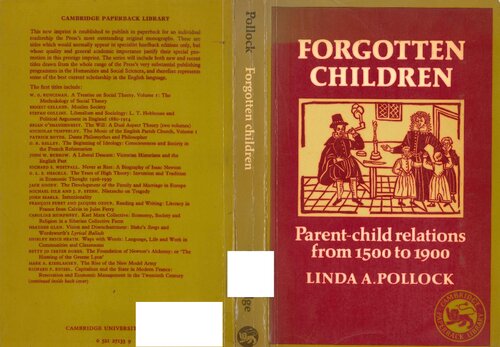 Forgotten Children: Parent-Child Relations from 1500 to 1900