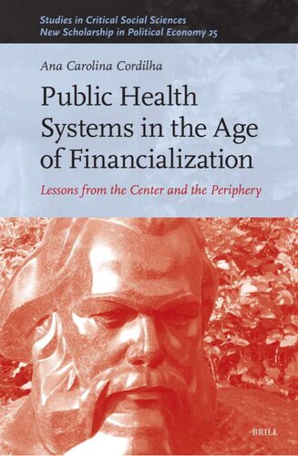 Public Health Systems in The Age of Financialization - Ana Carolina Cordilha