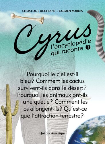 Cyrus, l'encyclopédie qui raconte 01