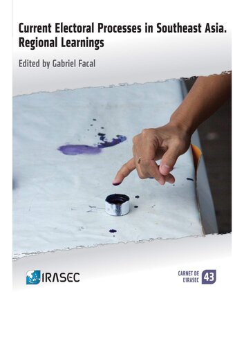 Current Electoral Processes in Southeast Asia. Regional Learnings