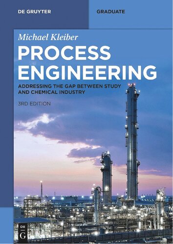 Process Engineering: Addressing the Gap between Study and Chemical Industry