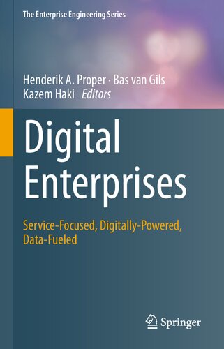 Digital Enterprises, Service-Focused,Data-Fueled