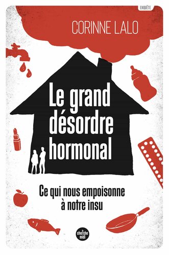 Le Grand Désordre hormonal