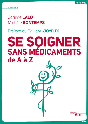 Se soigner sans médicaments