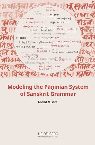 Modeling the Pāṇinian System of Sanskrit Grammar