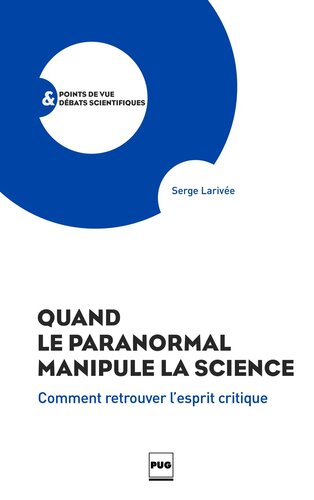 Quand le paranormal manipule la science