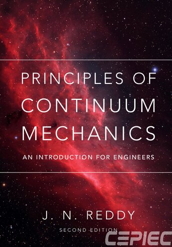 Principles of continuum mechanics: an introduction for engineers