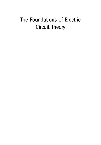 The Foundations of Electric Circuit Theory