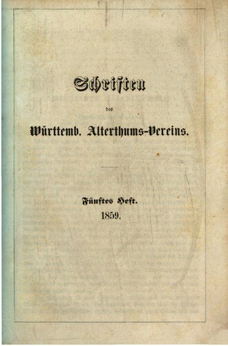 Schriften des Württembergischen Altertums-Vereins