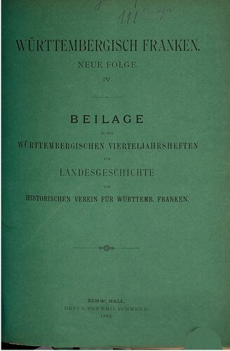 Württembergisch Franken  Beilage vom Historischen Verein für das Württembergische Franken zu den WürttembergischenVierteljahresheften für Landesgeschichte