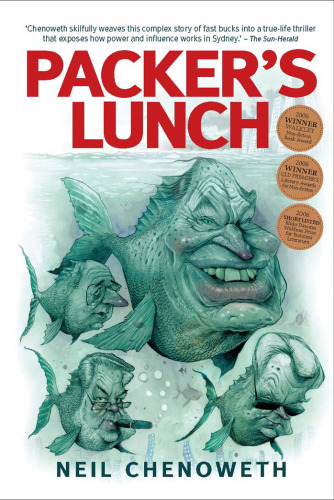 Packer's Lunch: A Rollicking Tale of Swiss Bank Accounts and Money-Making Adventurers in the Roaring '90s