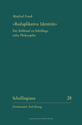 Reduplikative Identitat: Der Schlussel Zu Schellings Reifer Philosophie (Schellingiana) (German Edition)