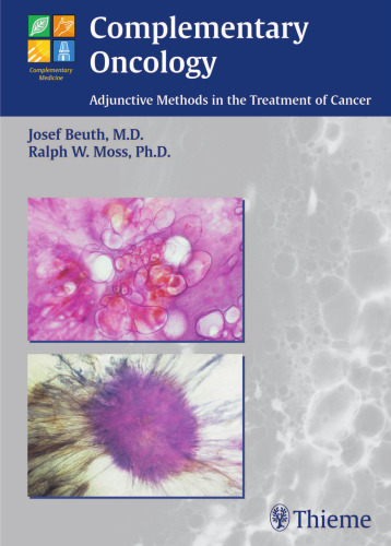 Complementary Oncology: Adjunctive Methods in the Treatment of Cancer