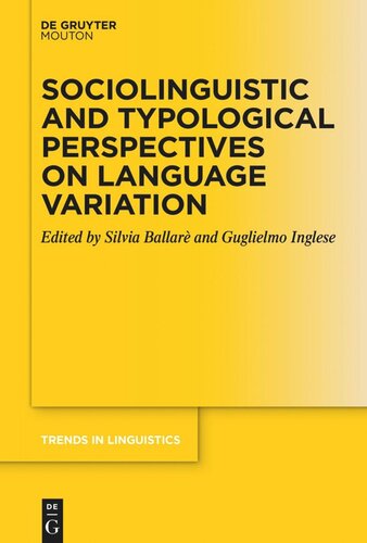 Sociolinguistic and Typological Perspectives on Language Variation