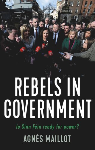 Rebels in government: Is Sinn Féin ready for power?
