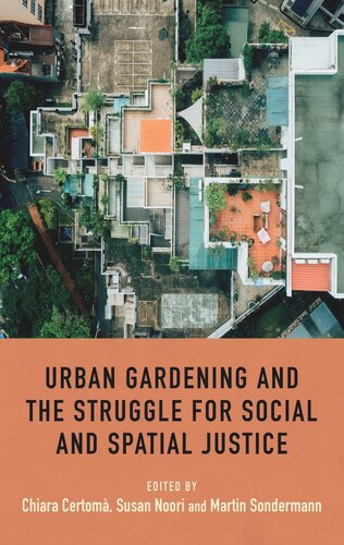 Urban gardening and the struggle for social and spatial justice