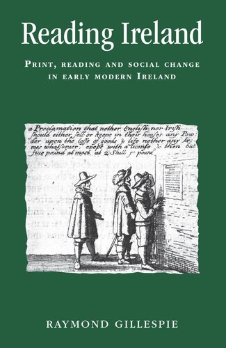 Reading Ireland: Print, reading and social change in early modern Ireland